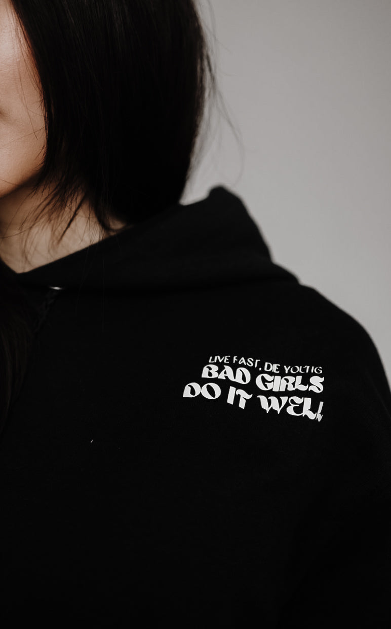 Live fast die young bad girls do it well