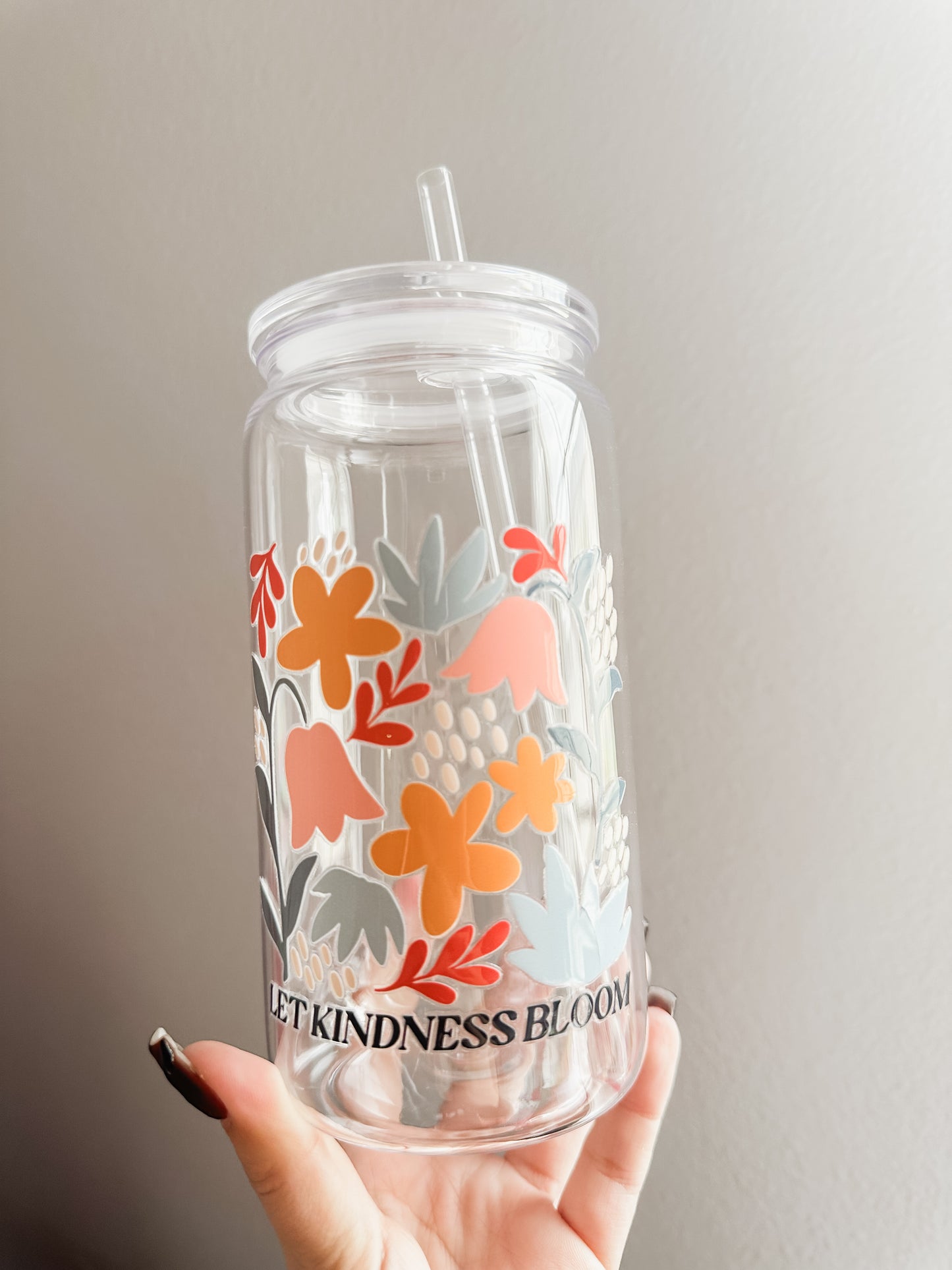 Let kindness bloom acrylic cup