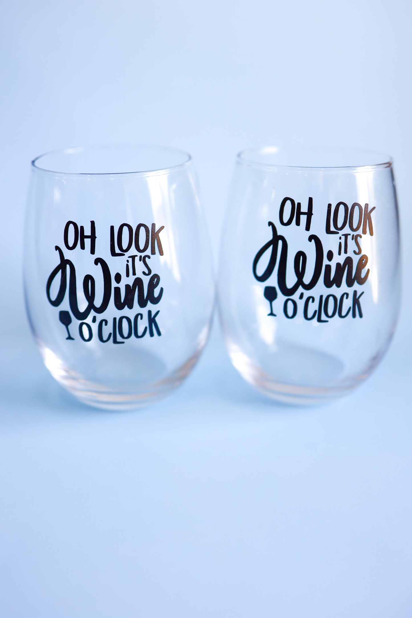 OH LOOK IT'S WINE O'CLOCK Wine Glass