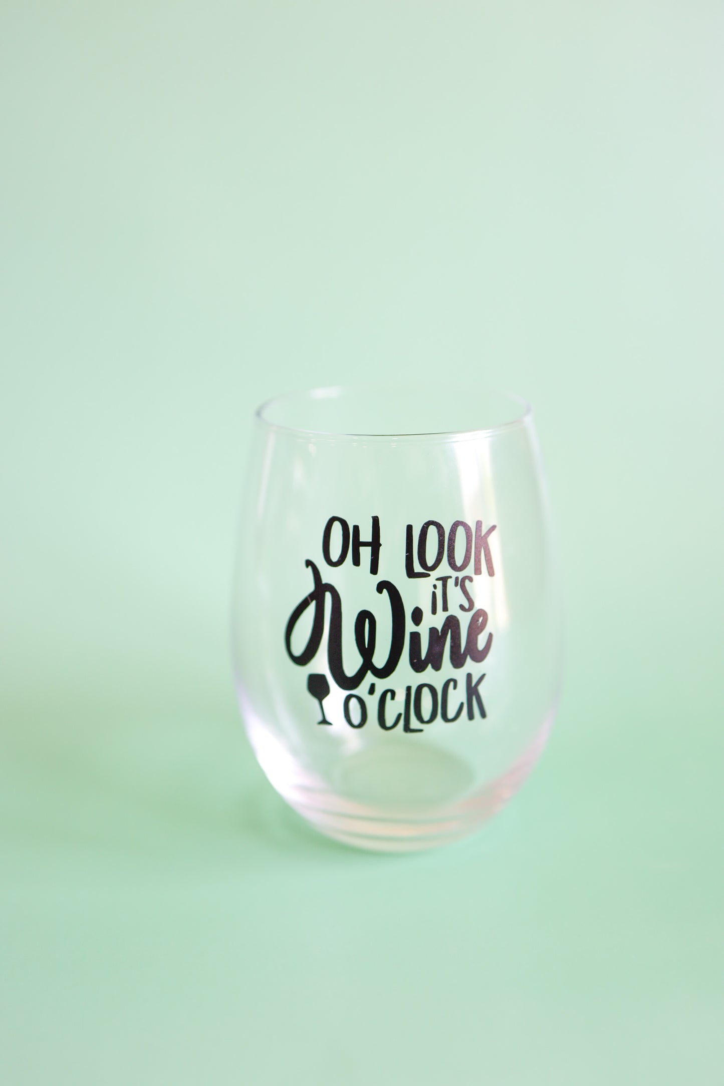 OH LOOK IT'S WINE O'CLOCK Wine Glass