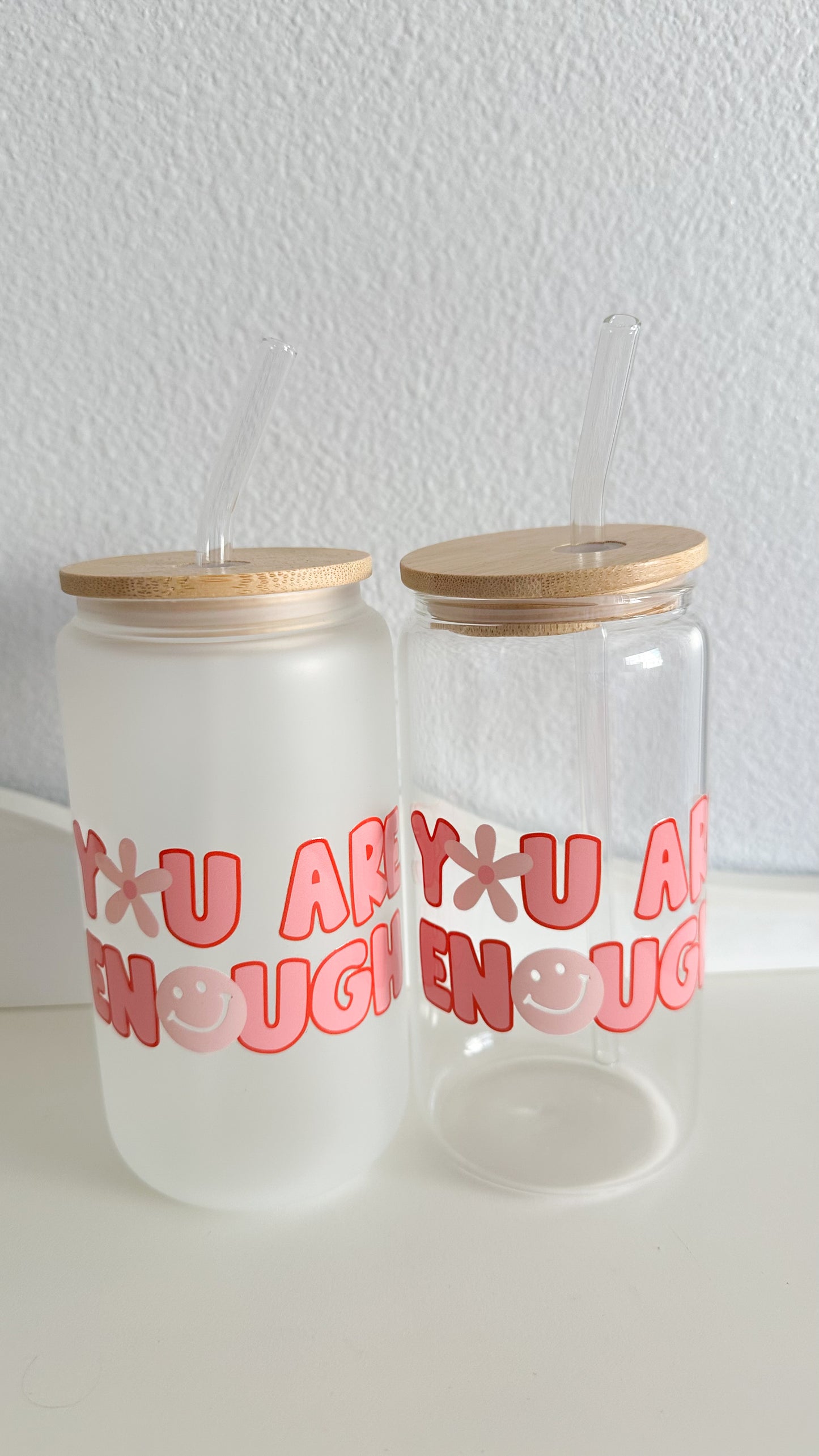 You are enough glass cup