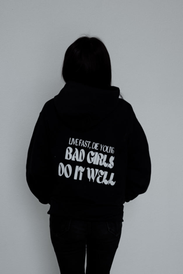 Live fast die young bad girls do it well