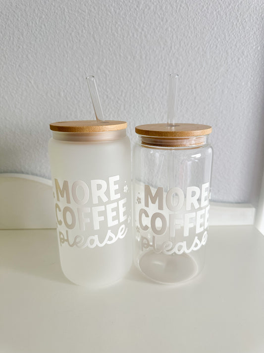 More coffee please glass cup