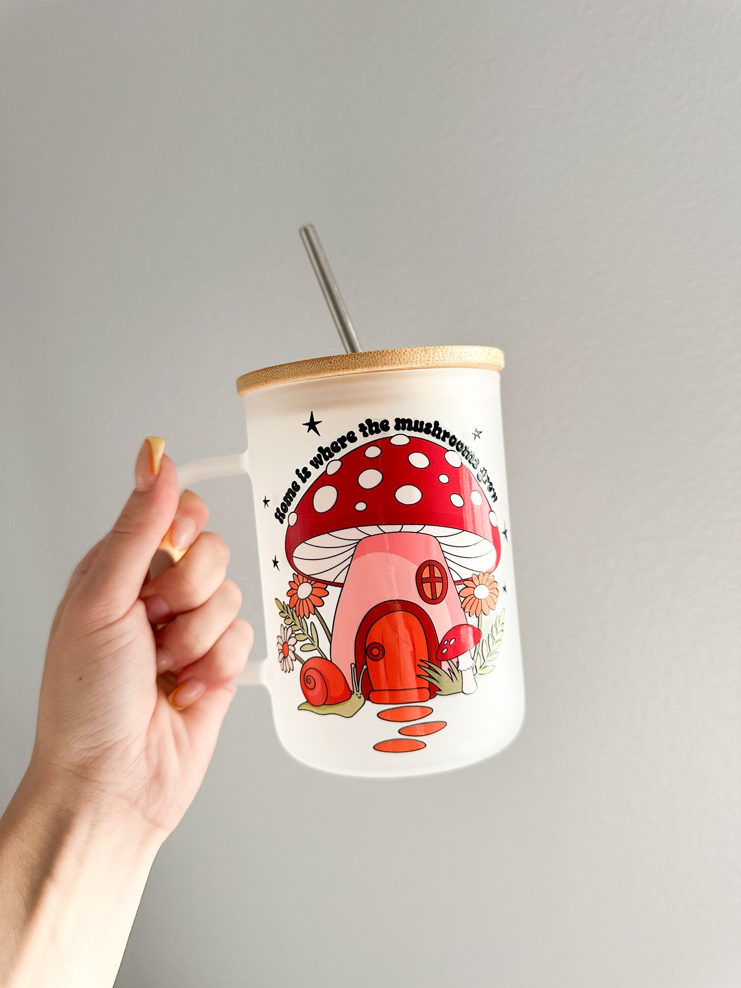 Home is where the mushrooms grow glass mug