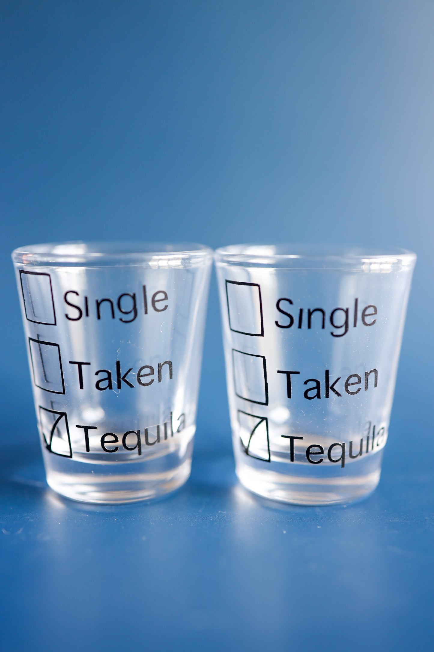 Single Taken Tequila Shot glasses