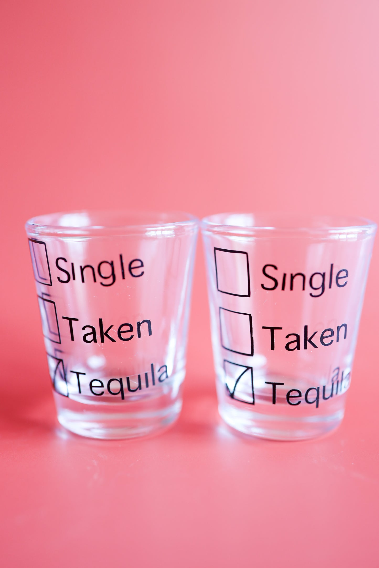 Single Taken Tequila Shot glasses