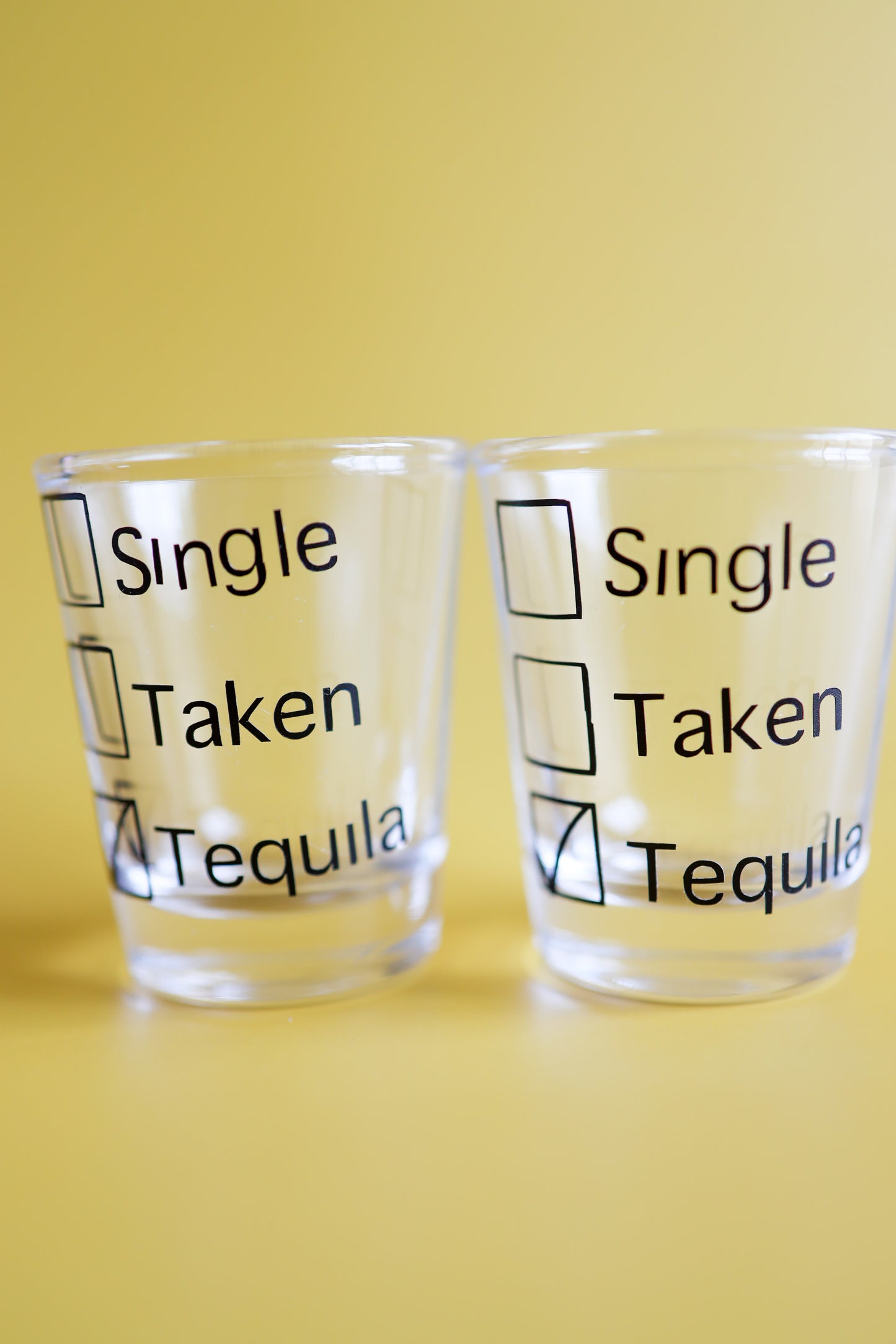 Single Taken Tequila Shot glasses