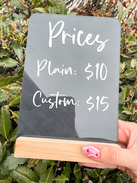 Price list acrylic sign